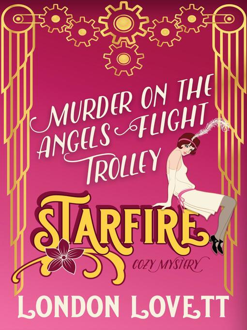 Title details for Murder on the Angels Flight Trolley by London Lovett - Available